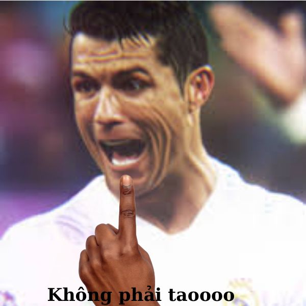 ảnh ronaldo bựa không phải tao