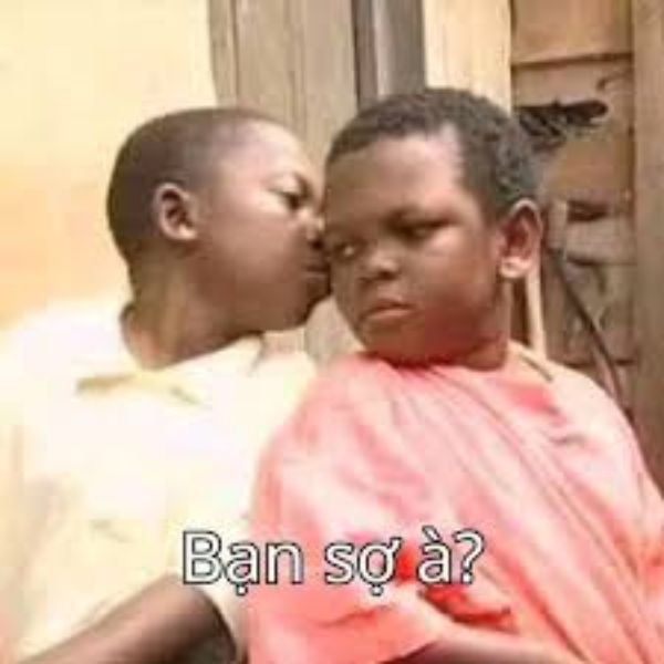 bạn sợ à meme cậu bé