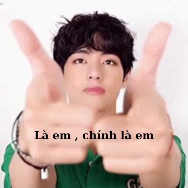meme chỉ tay là em