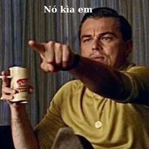 meme chỉ tay nó kìa em