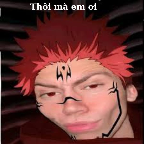 sukuna meme thôi mà